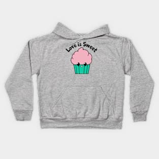 Love is Sweet Kids Hoodie